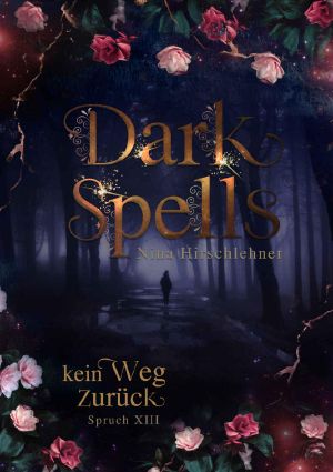 [Dark Spells 13] • Kein Weg zurück